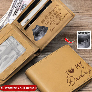 Now You Can Carry Me Too From The Bump - Personalized Leather Wallet