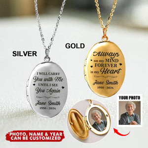 Custom Photo I Will Carry You With Me - Memorial Personalized Locket Necklace