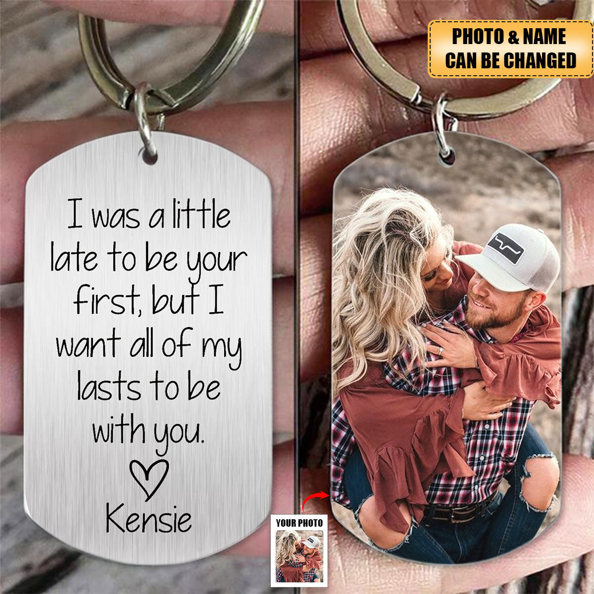 I Was A Little Late To Be Your First - Personalized Couples Photo Keychain