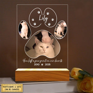 You left a paw print on our hearts - Personalized Memorial Pet Led Light