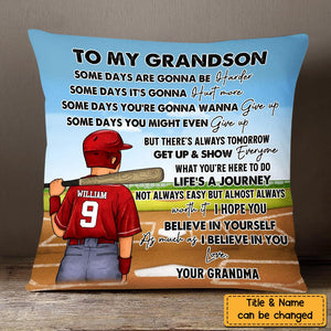 Baseball Grandson Some Days Are Gonna Be Harder Pillowcase