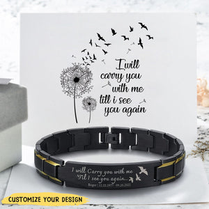 I Will Carry You With Me Personalised Stainless Steel Bracelet