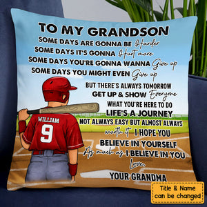 Baseball Grandson Some Days Are Gonna Be Harder Pillowcase