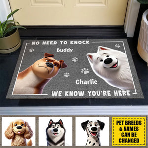 No Need To Knock, My Dog Already Told Me You're Here - Personalized Doormat