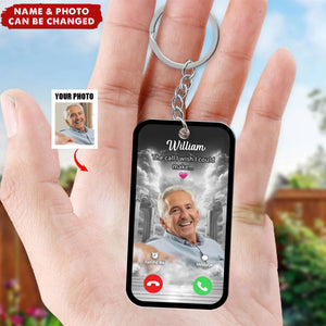 The Call I Wish I Could Take - Personalized Custom Acrylic Keychain