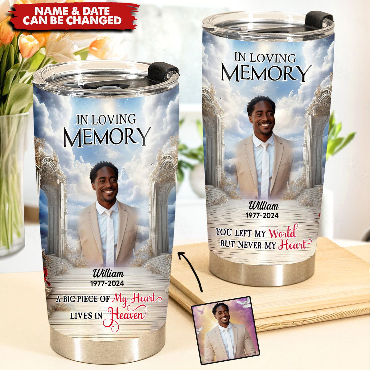 In Loving Memory Upload Photo Heaven Gate Sky, A Big Piece Of My Heart Lives In Heaven Personalized Tumbler