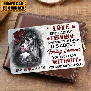 You Are My Without - Personalized Couple Skull Wallet Card