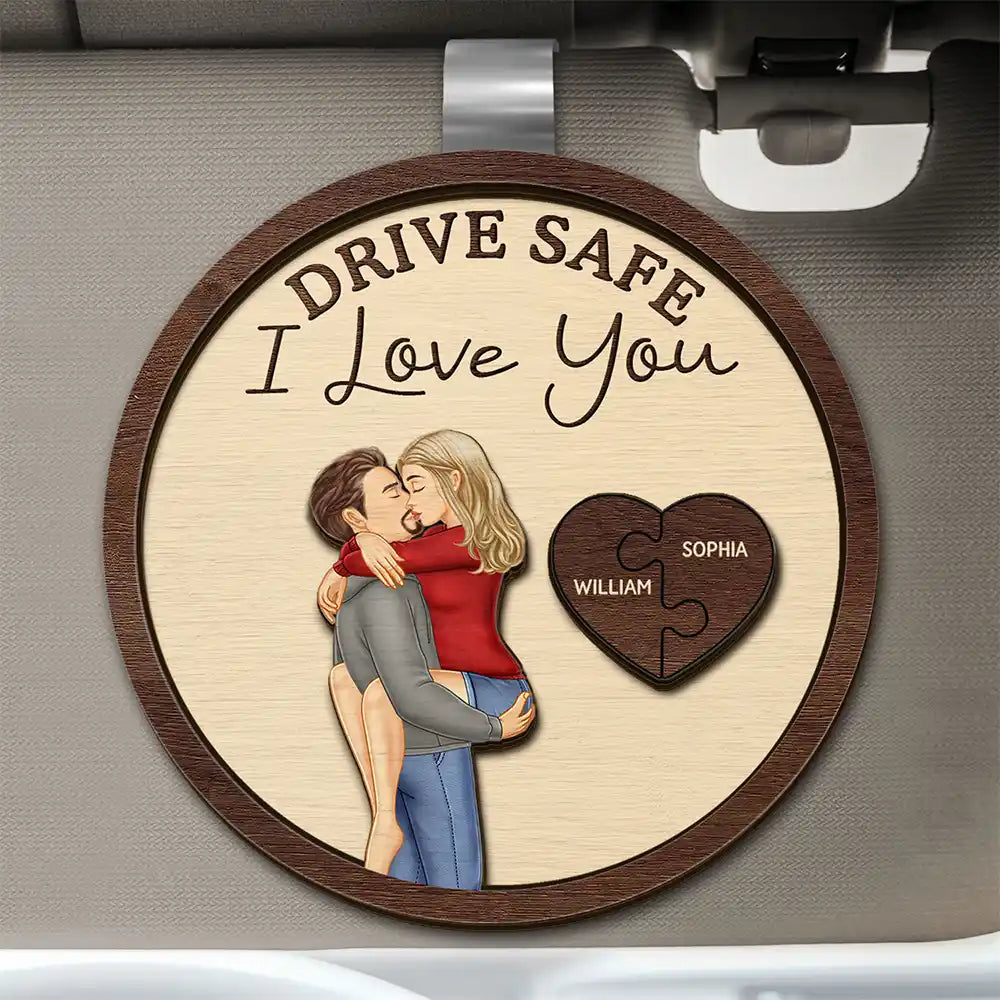 Drive Safe I Love You Kissing Couples- Personalized Custom Shaped Car Visor Clip