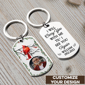 I Will Carry You With Me -Personalized Engraved Stainless Steel Keychain