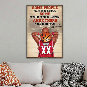 Personalized Basketball Boy Poster - Some People Want It To Happen, And Others Make It Happen