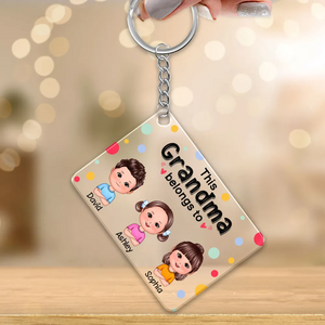 This Dad Mom Grandma Grandpa Belongs To Cute Doll Kids Personalized Acrylic Keychain