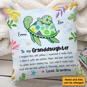 Personalized Gift For Granddaughter Turtle Hug This Pillow case