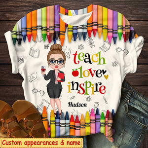 Colorful Crayon Teach Love Inspire Cute Pretty Doll Teacher Personalized 3D T-shirt