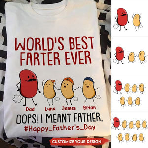 World's Best Farter Ever I Mean Father Funny - Personalized Shirt