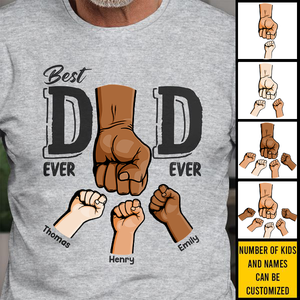 Best Dad Ever Ever - Family Personalized Custom Unisex T-shirt