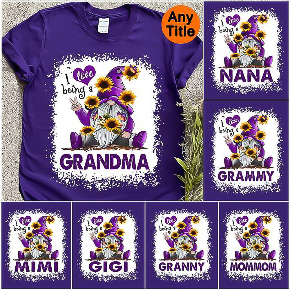 I Love Being A Grandma - Personalized T-Shirt